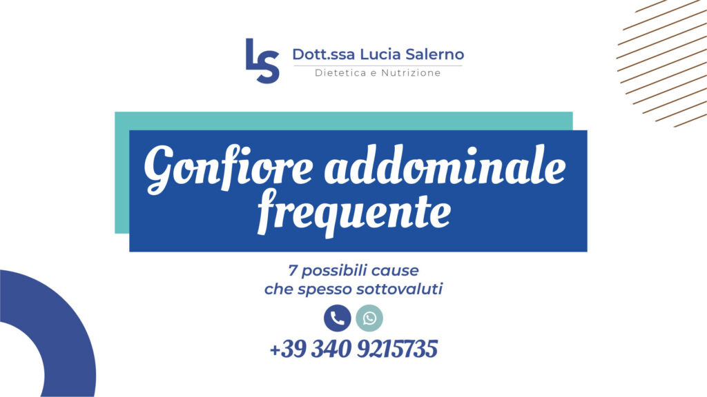 Gonfiore addominale frequente: 7 possibili cause che spesso sottovaluti